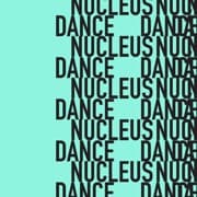 Dance Nucleus